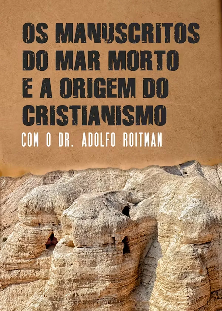 pt-thumb-origensdocristianismo-OsManuscritosDoMarMortoOrigem
